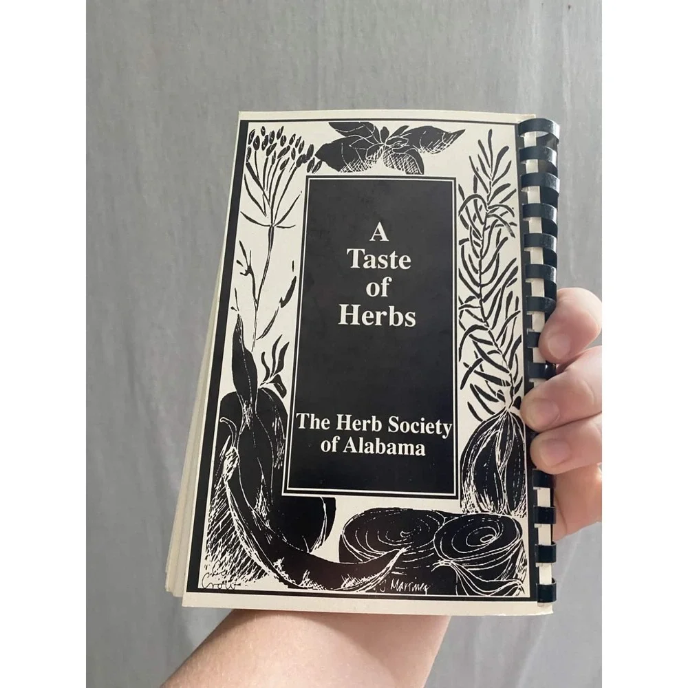 Herb Society Of Alabama A Taste Of Herbs Spiral Cookbook Vintage Cooking 1990 AL